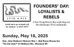 Founders' Day: Loyalists & Rebels 
